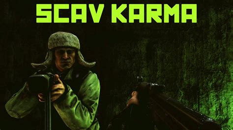 SCAV KARMA - Escape From Tarkov - YouTube