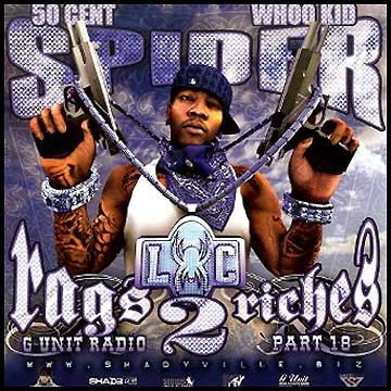 DJ Whoo Kid - Spider Loc: G-Unit Radio 18: Rags To Riches | MixtapeTorrent.com