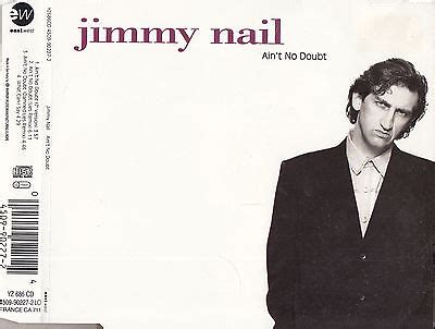 JIMMY NAIL Ain't No Doubt CD Single | eBay