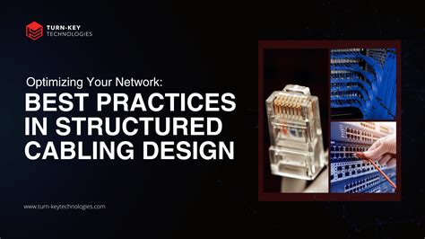 Designing a Structured Cabling System: Best Practices