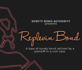 Replevin Bond Infographic | Surety Bond Authority