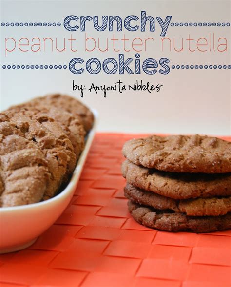 Anyonita Nibbles | Gluten-Free Recipes : Gluten Free Crunchy Peanut Butter Nutella Cookies