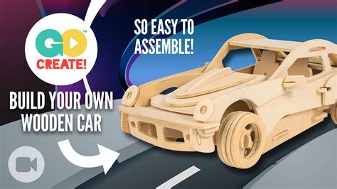 Go Create Build Your Own Wooden Car - Craft Project Ideas