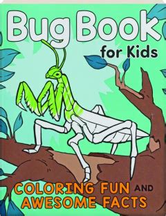 BUG BOOK FOR KIDS: Coloring Fun and Awesome Facts - HamiltonBook.com