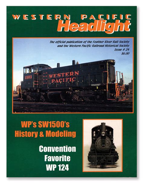 Headlight Magazine - Issue 24 - Western Pacific Museum Store