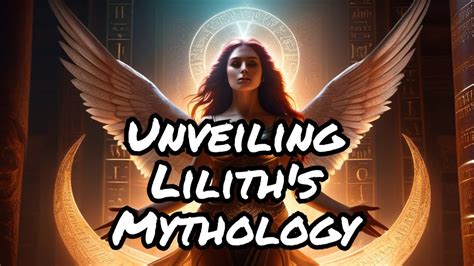 Lilith: The Mythology Unveiled (Documentary) - YouTube