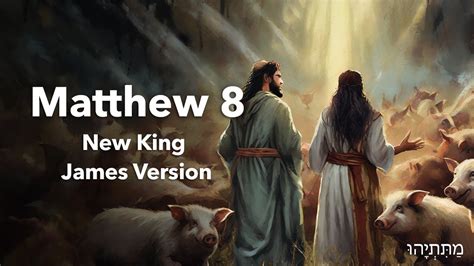 Exploring the Miracles of Matthew 8 | NKJV Audio Bible | Deep Dive into ...