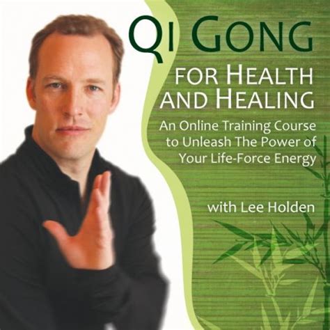 Qi Gong for Health & Healing by Lee Holden | Qigong, Qigong exercises, Life force energy