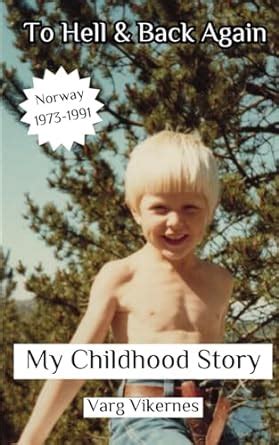 To Hell & Back Again: Part II: My Childhood Story: Amazon.co.uk ...