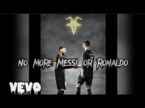 No more Messi or Ronaldo song - YouTube