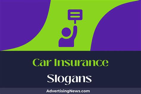 319 Car Insurance Slogans for a Smooth Ride to Success! - Advertising News