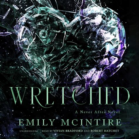 Wretched Audiobook by Emily McIntire — Listen Instantly