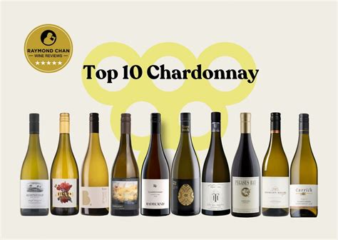 Top 10 Chardonnay – 2022 - Raymond Chan Wine Reviews