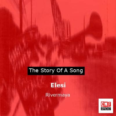 The story and meaning of the song 'Elesi - Rivermaya