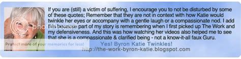 The Work of Byron Katie in Action: Quotes