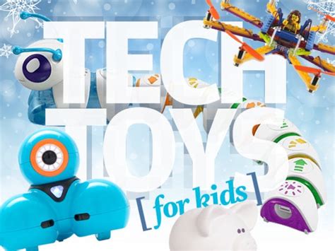 10 tech toys to help kids learn as they play | Computerworld