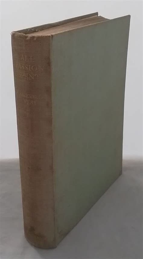 All Passion Spent. by SACKVILLE-WEST, V.: (1931) | Addyman Books