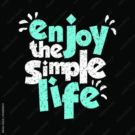 enjoy the simple life design typography, vector design text ...