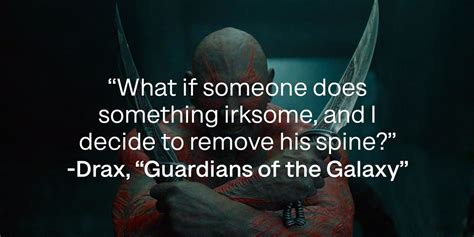 40 Drax Quotes from the Marvel Cinematic Universe