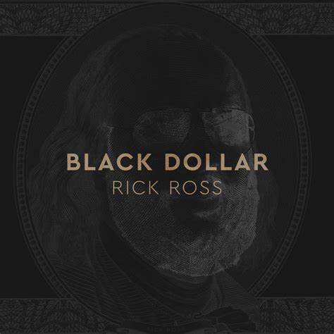 Rick Ross - Black Dollar (Mixtape) | Page 62 | Sports, Hip Hop & Piff ...