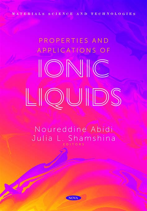 Properties and Applications of Ionic Liquids – Nova Science Publishers