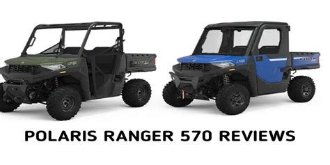 Polaris Ranger 570 Reviews 2023: UTV’s Specs, Price, Sale