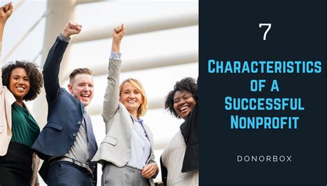 7 Key Characteristics of Successful Nonprofit Organizations