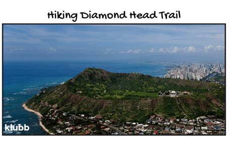 Guide to Hiking Diamond Head Trail in Oahu, Hawaii - The Klubb