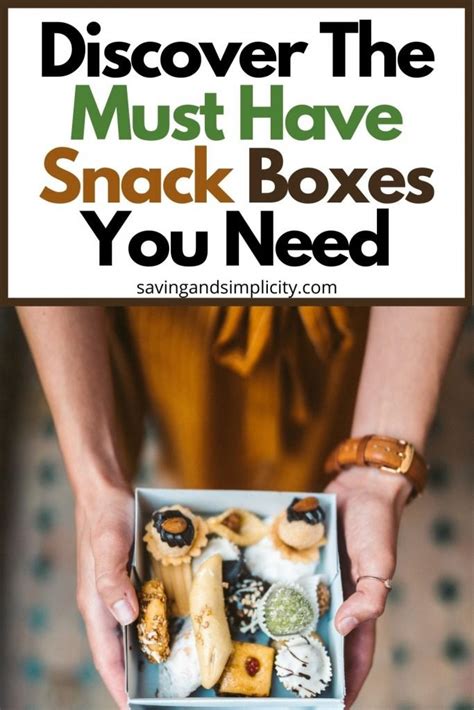 11 Best Snack Subscription Boxes - Saving & Simplicity