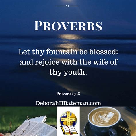 Daily Bible Reading "Rejoice with the Wife of Your Youth" (Proverbs 5:15-23) | Deborah H Bateman ...