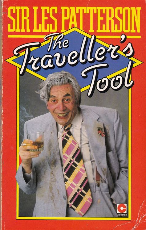 The Traveller's Tool by Les Patterson | Goodreads