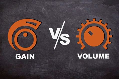 Gain vs. Volume: The Important Differences Explained