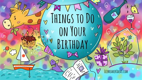 38 Exciting Things to Do On Your Birthday (Super Fun Activities)