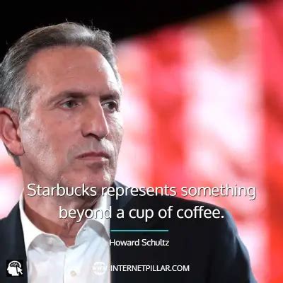 98 Inspiring Howard Schultz Quotes from Starbucks Founder