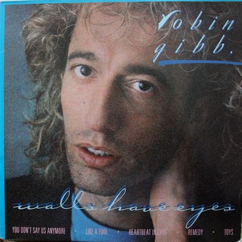 Robin Gibb – Walls Have Eyes (1985, Vinyl) - Discogs