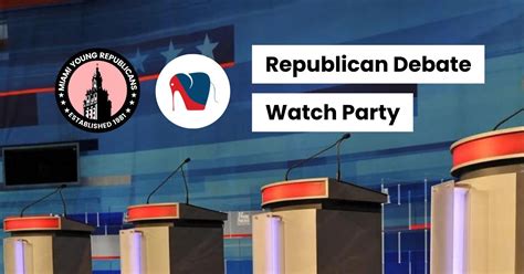 Republican Debate Watch Party | MiamiYRs