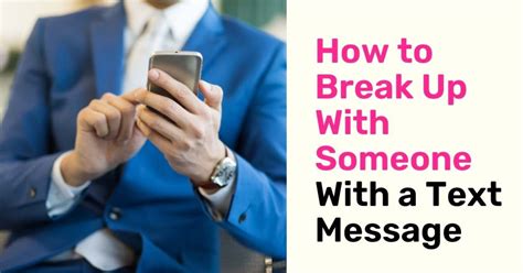 How to Break up With Someone Over Text With Examples - HubPages