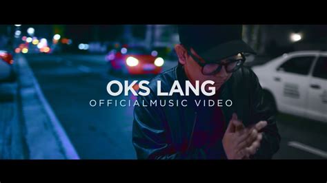 John Roa – Oks Lang Lyrics | Genius Lyrics