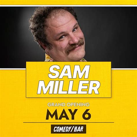 Comedy/Bar Grand Opening Party with Sam Miller at Comedy/Bar in Seattle, WA - Saturday, May 6 ...