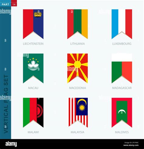 Nine vector vertical flag set. Vertical icon with flag of Liechtenstein, Lithuania, Luxembourg ...