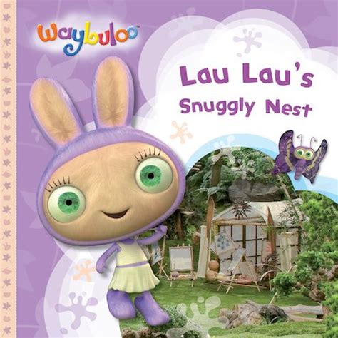 Waybuloo: Lau Lau’s Snuggly Nest - Scholastic Shop