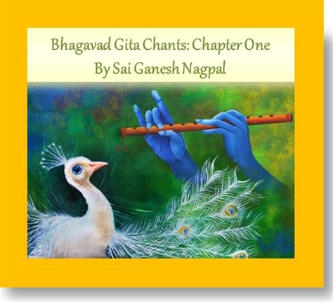 Bhagavad Gita Chants: Chapter One | The Serene Swan