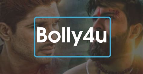 Bolly4U Movies 2020 - Download Bollywood, Hollywood, South Movies