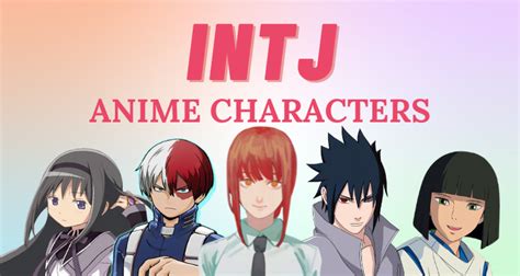 15 Best INTJ Anime & Manga Characters | So Syncd - Personality Dating