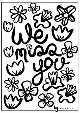 We Miss You Colouring  Coloring Home sketch template