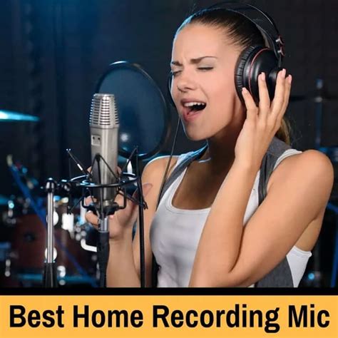 Best Microphone For Singing At Home (And Recording Vocals)