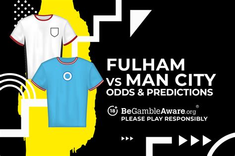 Fulham vs Manchester City Prediction, Odds and Betting Tips | talkSPORT