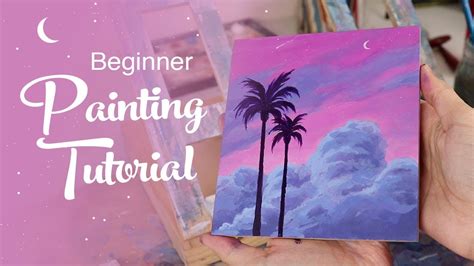 Acrylic Painting Tutorial - For Beginners - YouTube