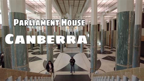 Inside PARLIAMENT HOUSE // CANBERRA - YouTube