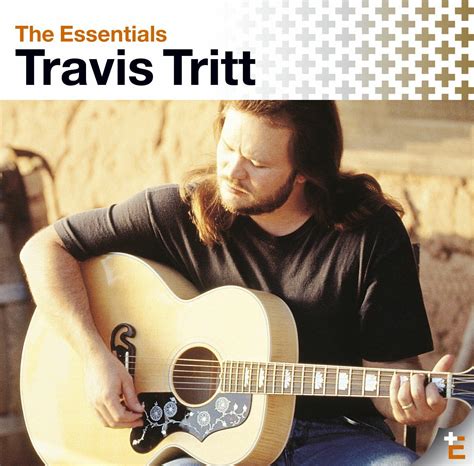 Travis Tritt - The Essentials: Travis Tritt | iHeart